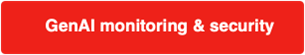 GenAI Monitoring & Security.png