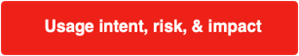 Usage Intent, Risk, & Impact.png