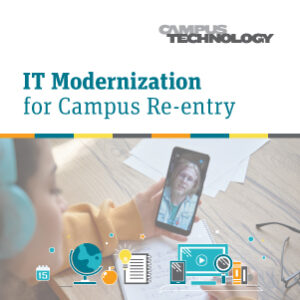 IIE Campus Tech May Campus Re-entry Modernization Blog Embedded Image 2021