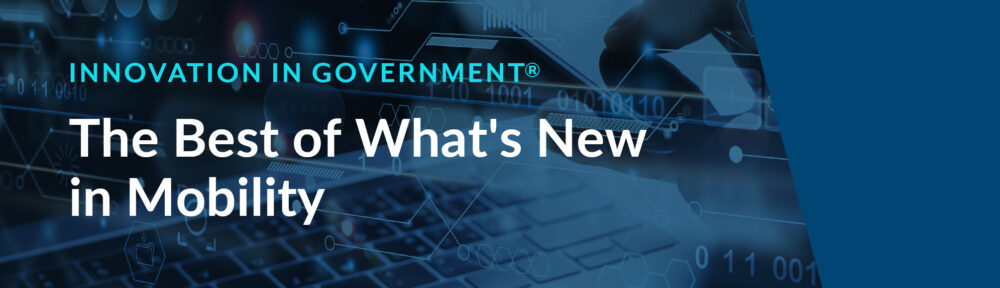 GovTech July Mobility Blog Preview Image 2022