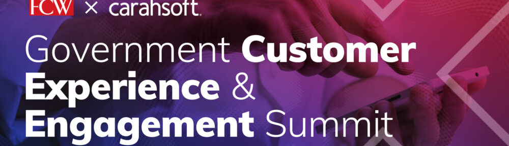 Carahsoft Customer Experience Summit Series Blog Preview Image 2022