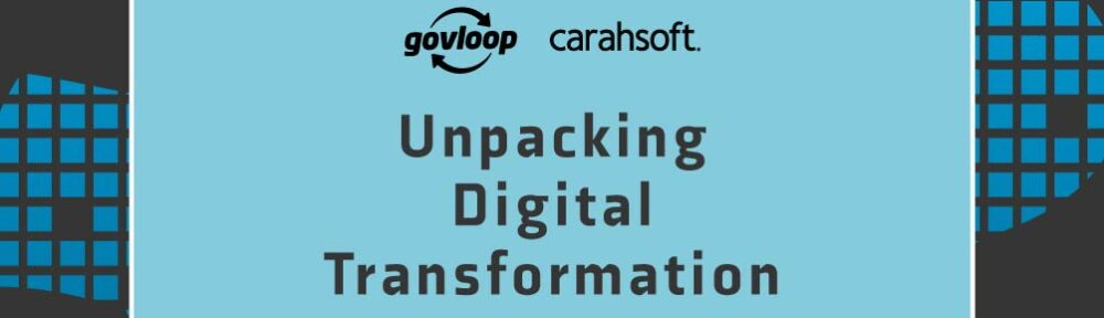 IIG GovLoop Digital Transformation Blog Preview Image 2023