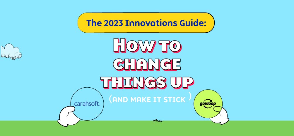 Carahsoft IIG GovLoop Innovation Adaptive Security Blog Preview Image 2023